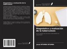 Josué NTUMBA NTUMBA - Diagnóstico y evaluación de la tuberculosis