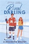 Alexandra Moody - Rival Darling