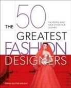 Emma Baxter-Wright - 50 Greatest Fashion Designers