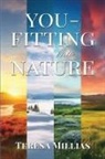 Teresa Millias - YOU - Fitting into Nature