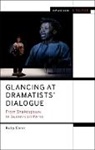 Ruby Cohn, Cohn Ruby - Glancing at Dramatists' Dialogue