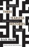 Erich Hackl - Three Tearless Histories