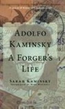 Sarah Kaminsky, Adolfo Kaminsky - Adolfo Kaminsky: A Forger's Life