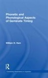 William Ham, Ham William - Phonetic and Phonological Aspects of Geminate Timing