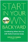Steve Nygren, Nygren Steve - Start in Your Own Backyard