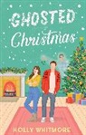 Holly Whitmore - Ghosted at Christmas