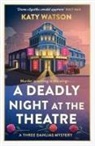 Katy Watson, Watson Katy - A Deadly Night at the Theatre