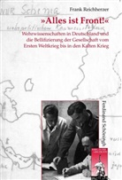 Frank Reichherzer, Stig Förster, Stig Förster u a, Bernhard R. Kroener, Bernd Wegner, Michael Werner - "Alles ist Front!"