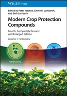 Peter Jeschke, Clemens Lamberth, Beth Lorsbach - Modern Crop Protection Compounds