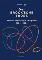 Achim Lipp - Der Brock`sche Tross.