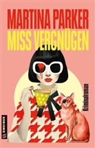 Martina Parker - Miss Vergnügen