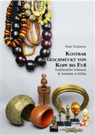 Peter Tichonow - Kostbar geschmückt von Kopf bis Fuß