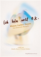 Victoria Schubert, Katalin Zanin - Ich bin voll O.K.