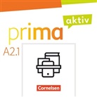 Anjali Kothari, Anjali Kothari-Dugar, Robson Carapeto-Conceição, Friederike Jin, Sab Jentges, Sabine Jentges... - Prima aktiv - Deutsch für Jugendliche - A2: Band 1