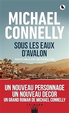 Michael Connelly, Connelly-m - Sous les eaux d'Avalon