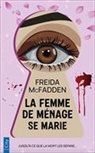 Freida McFadden, Freida McFadden, Mcfadden-f - La femme de ménage se marie