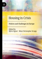 Björn Egner, Krapp, Max-Christopher Krapp - Housing in Crisis