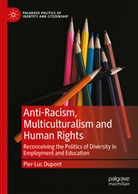 Pier-Luc Dupont - Anti-Racism, Multiculturalism and Human Rights