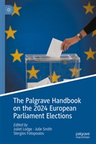 Stergios Fotopoulos, Juliet Lodge, Julie Smith - Palgrave Handbook on the 2024 European Parliament Elections