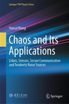 Yuncai Wang - Chaos and Its Applications