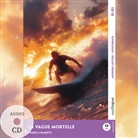 Louise Delaunay, EasyOriginal Verlag, EasyOriginal Verlag - La Vague mortelle - Französische Krimi-Lektüre B1-B2 (+ Audio-CD), m. 1 Audio, m. 1 Audio-CD, m. 1 Audio
