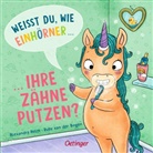 Alexandra Helm, Ruby van der Bogen, Alexandra Helm - Weißt du, wie Einhörner ihre Zähne putzen?