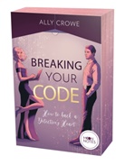 Ally Crowe - Breaking Your Code
