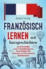 Élodie Weber - Französisch lernen mit Kurzgeschichten