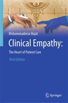 Mohammadreza Hojat - Clinical Empathy: