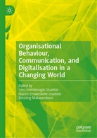 Queen Emwenkeke Usadolo, Blessing Makwambeni, Queen Emwenkeke Usadolo, Sam Erevbenagie Usadolo - Organisational Behaviour, Communication, and Digitalisation in a Changing World
