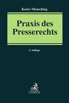 Benjamin Korte, Christian Mensching - Praxis des Presserechts