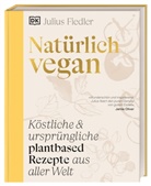 Julius Fiedler, Julius (Herr) Fiedler, DK Verlag, DK Verlag - Natürlich vegan