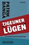 Patrik Banga - "Zigeuner lügen"