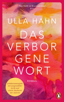 Ulla Hahn - Das verborgene Wort - Roman. Jubiläumsausgabe