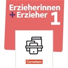 Brit Albrecht, Amelie Ruff, Susanne Baum, Carola Behrend, Brit Albrecht, Carola Behrend... - Erzieherinnen + Erzieher - Ausgabe 2020 - Band 1