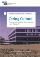 Breit Simone, Michael Schratz, Kerstin Zechner, Simone Breit, Michael Schratz, Kerstin Zechner - Caring Culture