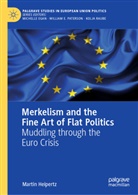 Martin Heipertz - Merkelism and the Fine Art of Flat Politics