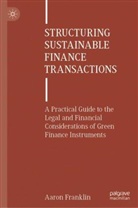 Aaron Franklin - Structuring Sustainable Finance Transactions