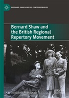 Soudabeh Ananisarab - Bernard Shaw and the British Regional Repertory Movement