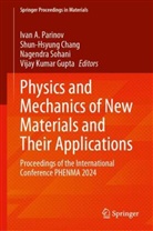 Shun-Hsyung Chang, Vijay Kumar Gupta, Ivan A. Parinov, Nagendra Sohani, Nagendra Sohani et al - Physics and Mechanics of New Materials and Their Applications