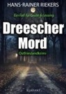 Hans-Rainer Riekers - Dreescher Mord. Ostfrieslandkrimi