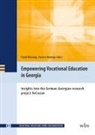 Frank Bünning, Hennige, Tamara Hennige - Empowering Vocational Education in Georgia