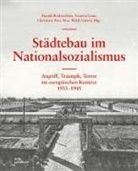 Uwe Altrock, Harald Bodenschatz, Victoria Grau, Victoria u Grau, Jannik Noeske, Christiane Post... - Städtebau im Nationalsozialismus