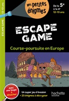 Sandra Lebrun - Escape game - Course-poursuite en Europe