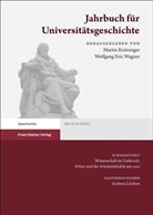 Wolfgang E Wagner, Martin Kintzinger, Andreas Lindner, Wolfgang E. Wagner - Jahrbuch für Universitätsgeschichte 24 (2021)