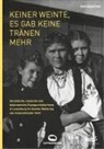 Inna Ganschow - Keiner weinte, es gab keine Tränen mehr