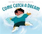 Brittany J Thurman, Brittany J. Thurman, Islenia Mil - Come Catch a Dream
