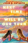 Jesse Q Sutanto, Jesse Q. Sutanto - Next Time Will Be Our Turn