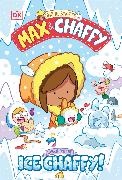 Jamie Smart - Max and Chaffy: Search for the Ice Chaffy