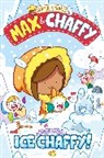 Jamie Smart - Max and Chaffy: Search for the Ice Chaffy